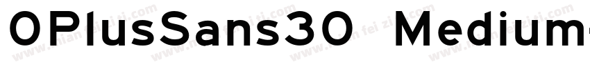 0PlusSans30 Medium字体转换